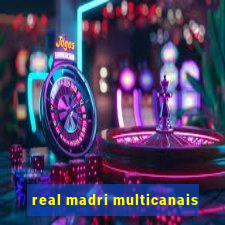 real madri multicanais